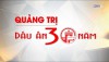 [Phim tài liệu] Quảng Trị - 30 năm dựng xây và phát triển